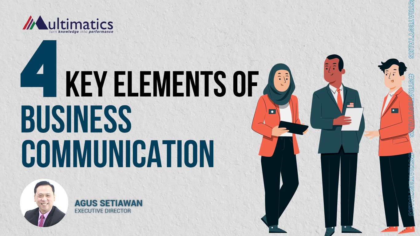 4 Key Elements of Business Communication