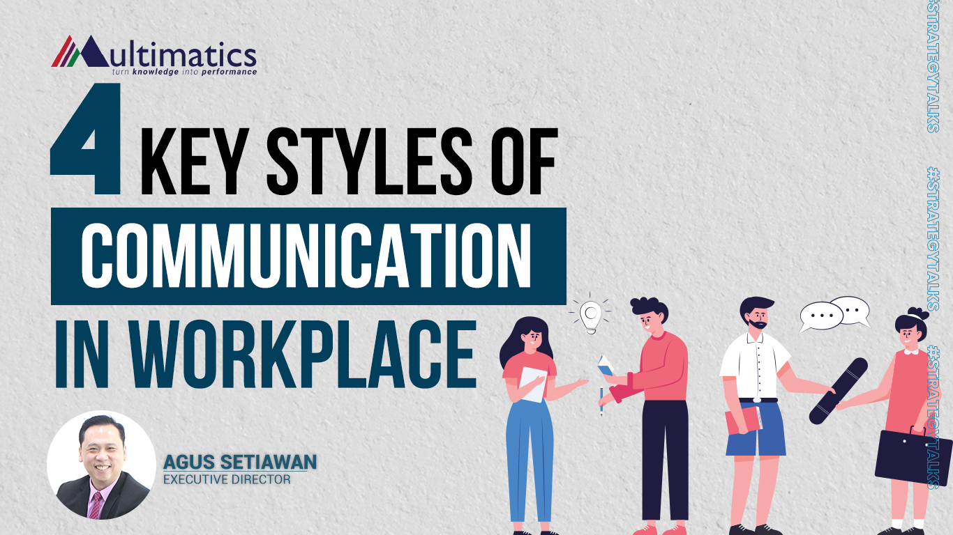 4 Key Styles of Communication in Workplace