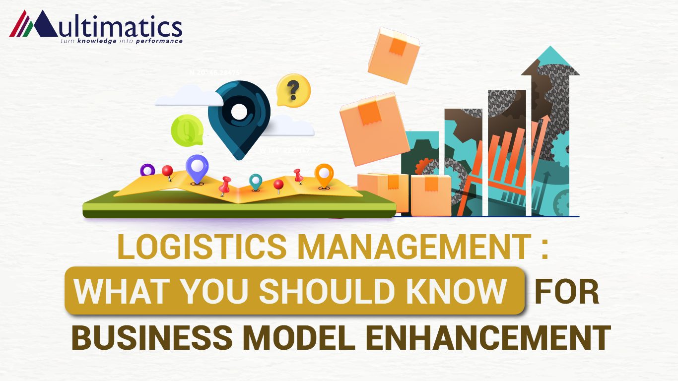Logistics Management: What You Should Know for Business Model Enhancement